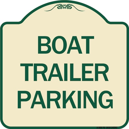 Boat Trailer Parking Heavy-Gauge Aluminum Architectural Sign